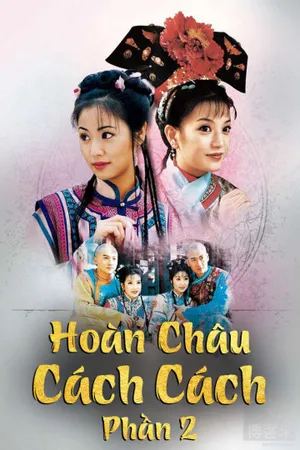 Hoàn châu cách cách (phần 2)