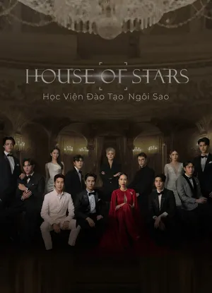 House of stars: học viện đào tạo ngôi sao